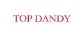 TOP DANDY